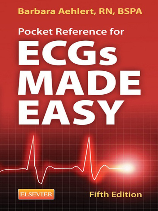 Title details for Pocket Reference for ECGs Made Easy--E-Book by Barbara J Aehlert - Available